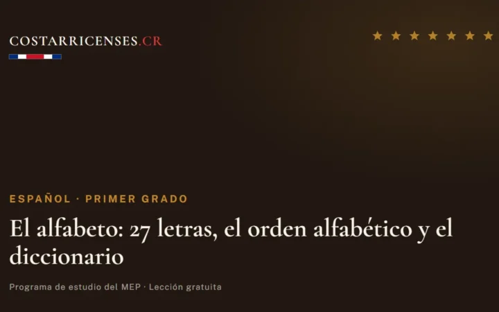 El alfabeto: 27 letras, el orden alfabético y el diccionario — Español, Primer grado