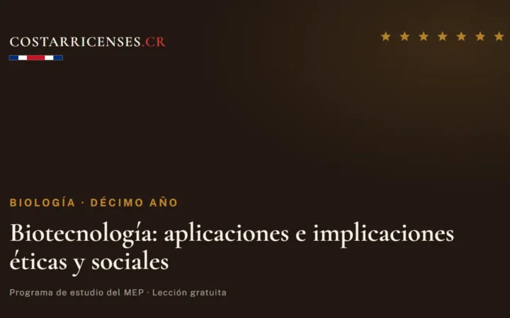 Biotecnología: aplicaciones e implicaciones éticas y sociales — Biología, Décimo año