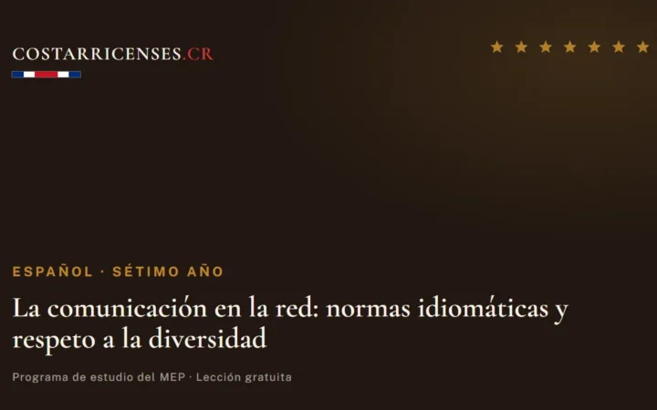 La comunicación en la red: normas idiomáticas y respeto a la diversidad — Español, Térraba (Sétimo año)