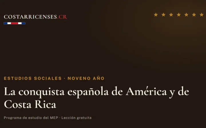 La conquista española de América y de Costa Rica — Estudios Sociales, Zapandí (Noveno año)