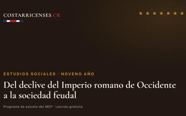 Del declive del Imperio romano de Occidente a la sociedad feudal — Estudios Sociales, Zapandí (Noveno año)