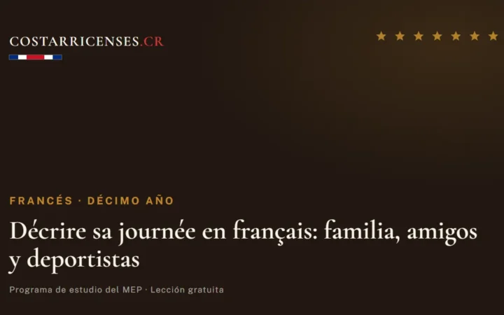 Décrire sa journée en français: familia, amigos y deportistas — Francés, Décimo año