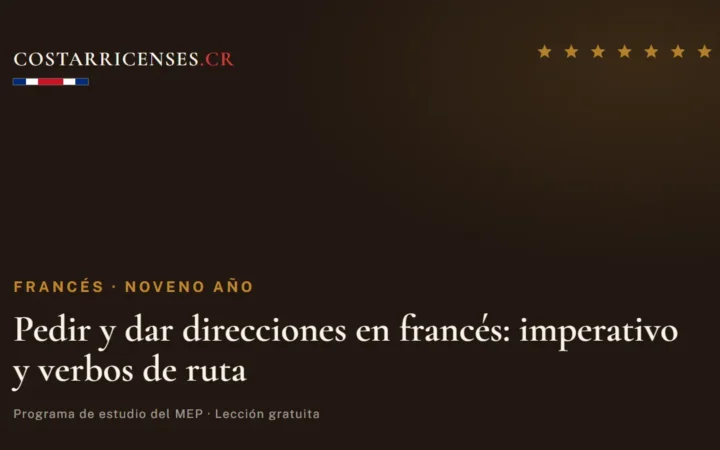 Pedir y dar direcciones en francés: imperativo y verbos de ruta — Francés, Zapandí (Noveno año)