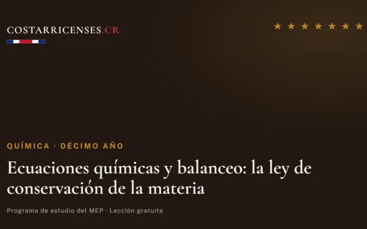 Ecuaciones químicas y balanceo: la ley de conservación de la materia — Química, Décimo año