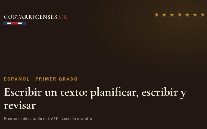 Escribir un texto: planificar, escribir y revisar — Español, Primer grado