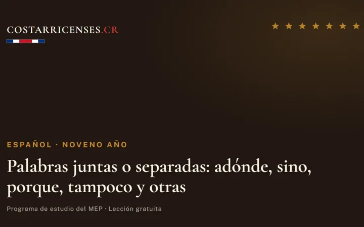 Palabras juntas o separadas: adónde, sino, porque, tampoco y otras — Español, Zapandí (Noveno año)