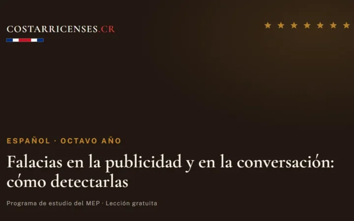 Falacias en la publicidad y en la conversación: cómo detectarlas — Español, Ujarrás (Octavo año)