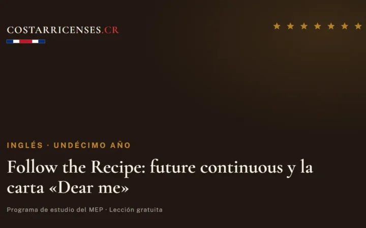 Follow the Recipe: future continuous y la carta «Dear me» — Inglés, Undécimo año