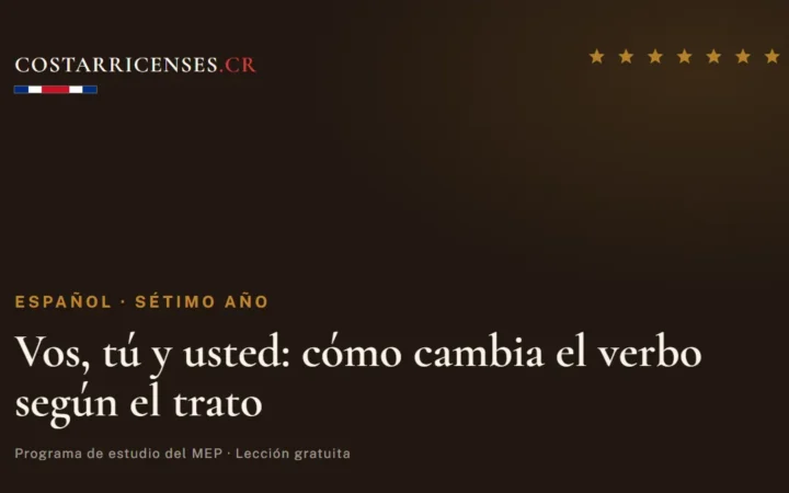 Vos, tú y usted: cómo cambia el verbo según el trato — Español, Térraba (Sétimo año)