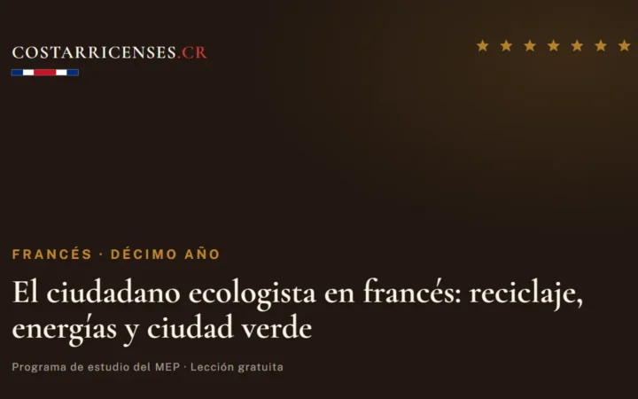 El ciudadano ecologista en francés: reciclaje, energías y ciudad verde — Francés, Décimo año