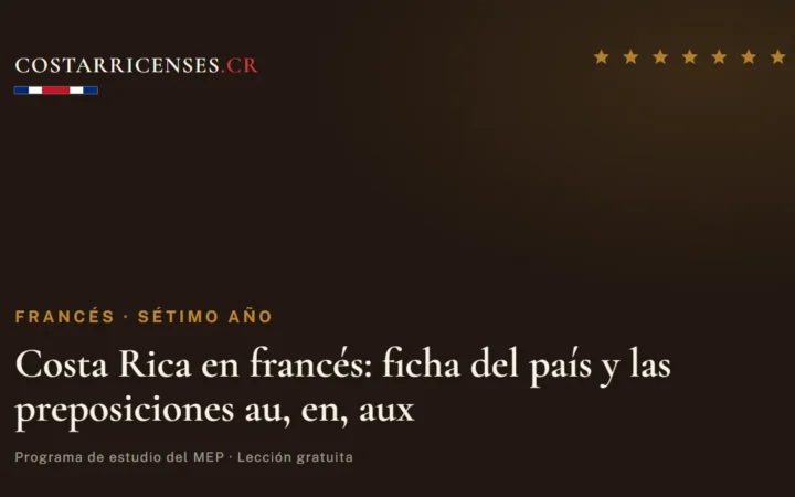 Costa Rica en francés: ficha del país y las preposiciones au, en, aux — Francés, Térraba (Sétimo año)