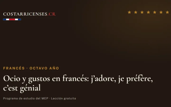Ocio y gustos en francés: j’adore, je préfère, c’est génial — Francés, Ujarrás (Octavo año)
