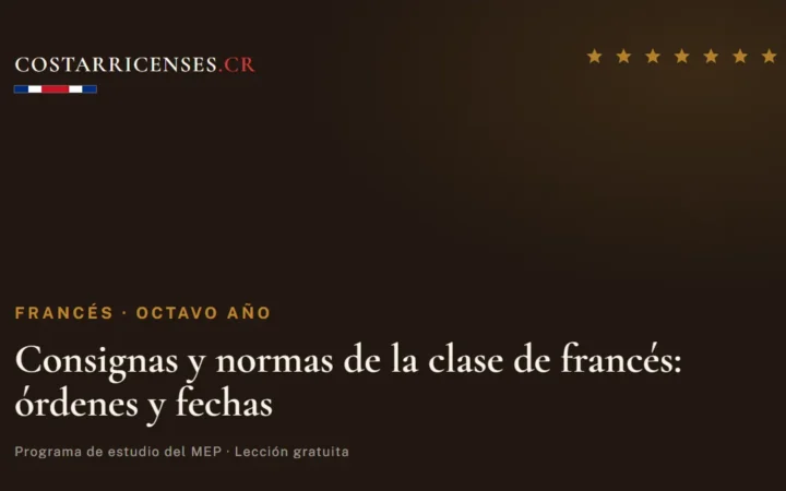 Consignas y normas de la clase de francés: órdenes y fechas — Francés, Ujarrás (Octavo año)