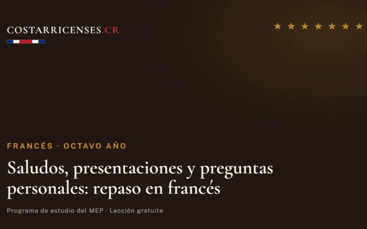 Saludos, presentaciones y preguntas personales: repaso en francés — Francés, Ujarrás (Octavo año)