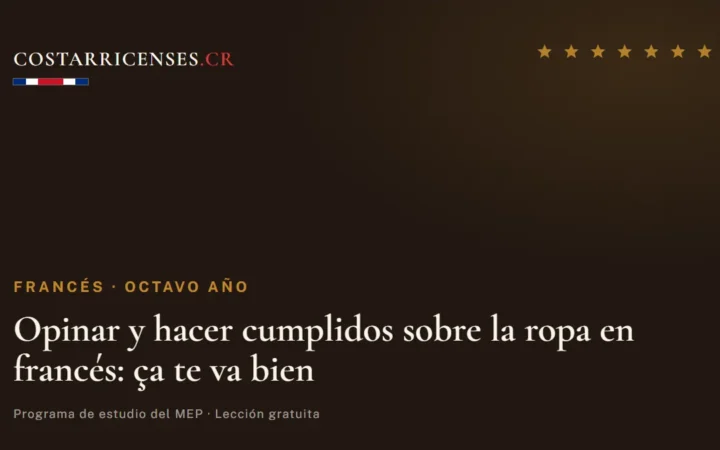 Opinar y hacer cumplidos sobre la ropa en francés: ça te va bien — Francés, Ujarrás (Octavo año)