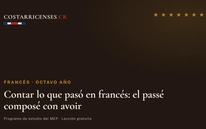 Contar lo que pasó en francés: el passé composé con avoir — Francés, Ujarrás (Octavo año)