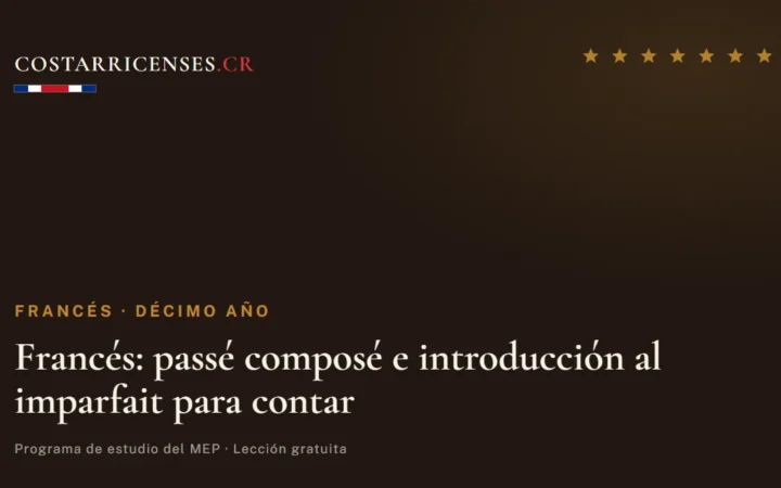 Francés: passé composé e introducción al imparfait para contar — Francés, Décimo año