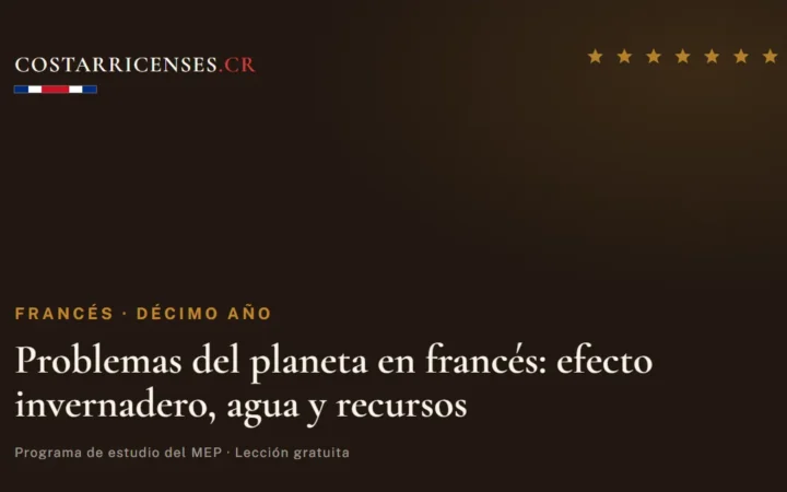 Problemas del planeta en francés: efecto invernadero, agua y recursos — Francés, Décimo año