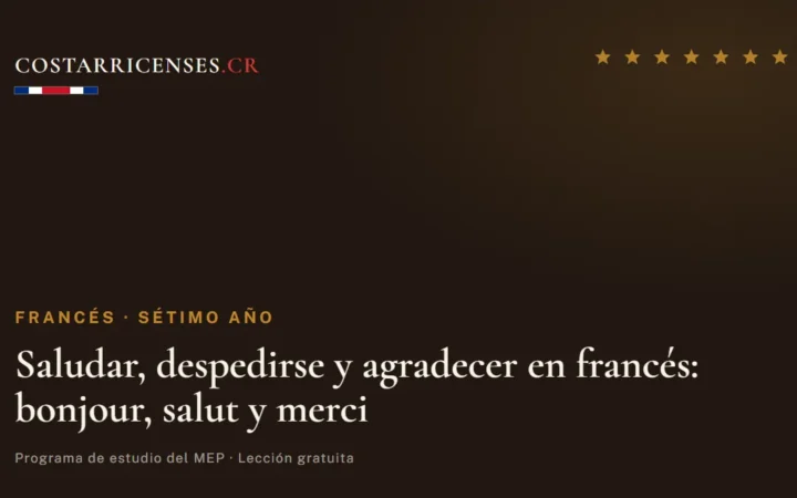 Saludar, despedirse y agradecer en francés: bonjour, salut y merci — Francés, Térraba (Sétimo año)
