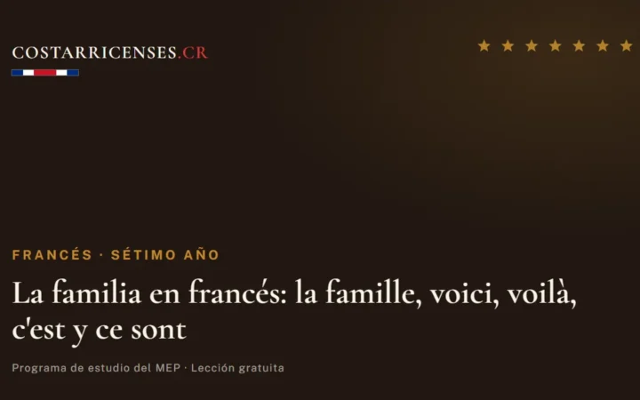 La familia en francés: la famille, voici, voilà, c'est y ce sont — Francés, Térraba (Sétimo año)