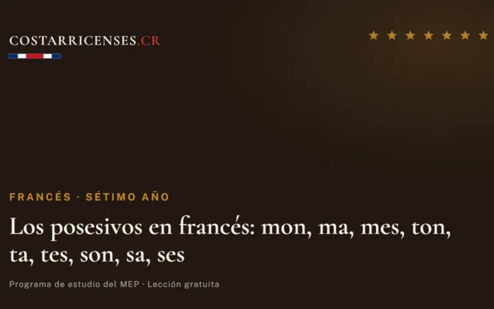 Los posesivos en francés: mon, ma, mes, ton, ta, tes, son, sa, ses — Francés, Térraba (Sétimo año)