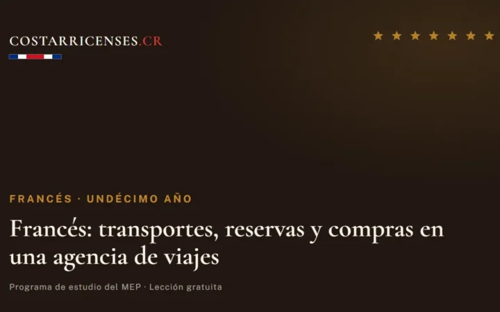 Francés: transportes, reservas y compras en una agencia de viajes — Francés, Undécimo año