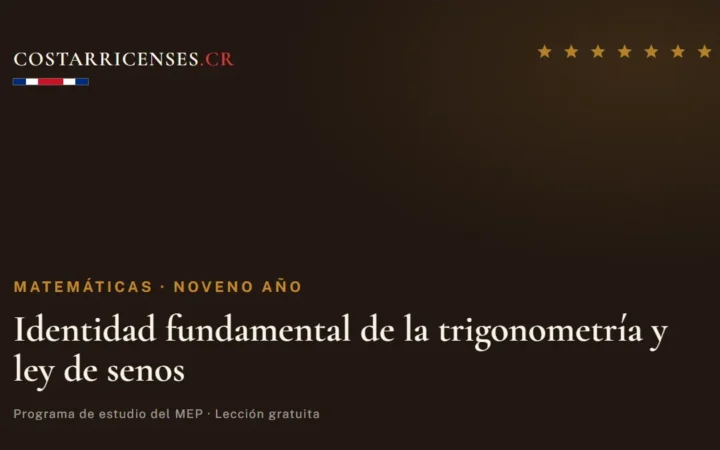 Identidad fundamental de la trigonometría y ley de senos — Matemáticas, Zapandí (Noveno año)