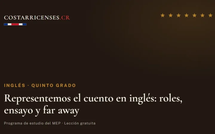 Representemos el cuento en inglés: roles, ensayo y far away — Inglés, Quinto grado