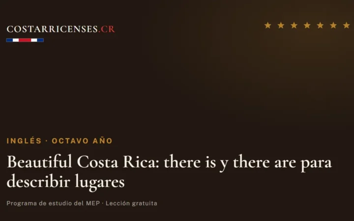 Beautiful Costa Rica: there is y there are para describir lugares — Inglés, Ujarrás (Octavo año)