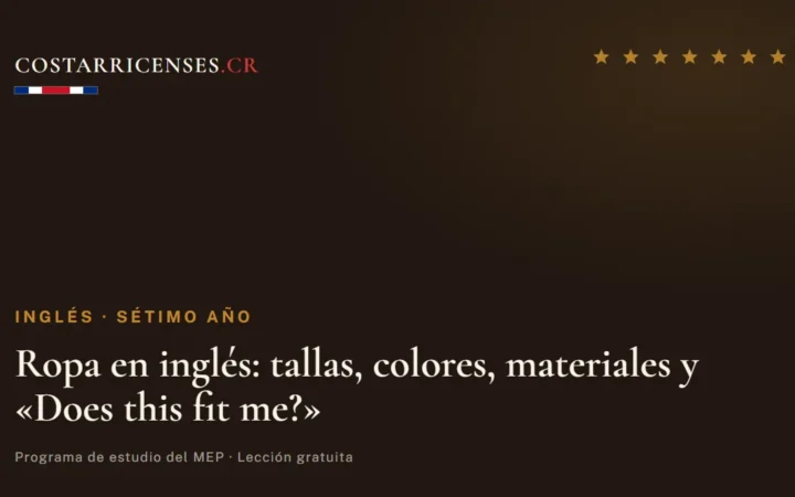 Ropa en inglés: tallas, colores, materiales y «Does this fit me?» — Inglés, Térraba (Sétimo año)
