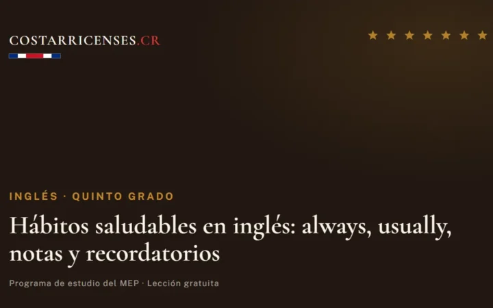 Hábitos saludables en inglés: always, usually, notas y recordatorios — Inglés, Quinto grado