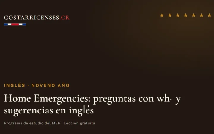 Home Emergencies: preguntas con wh- y sugerencias en inglés — Inglés, Zapandí (Noveno año)