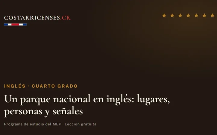 Un parque nacional en inglés: lugares, personas y señales — Inglés, Cuarto grado