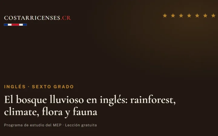 El bosque lluvioso en inglés: rainforest, climate, flora y fauna — Inglés, Sexto grado
