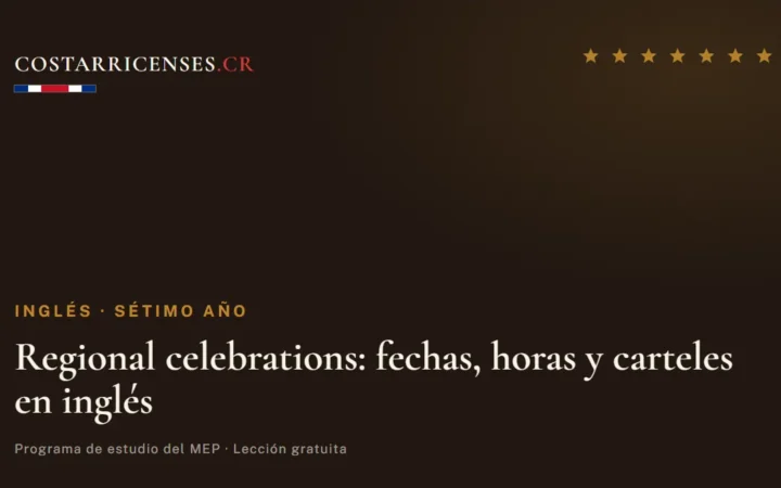 Regional celebrations: fechas, horas y carteles en inglés — Inglés, Térraba (Sétimo año)
