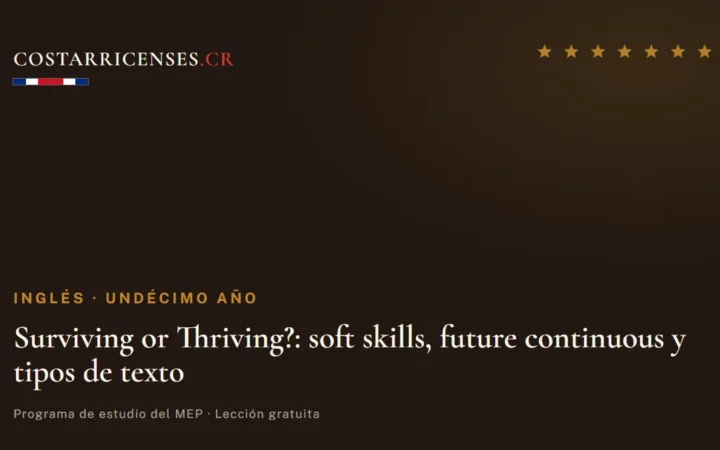 Surviving or Thriving?: soft skills, future continuous y tipos de texto — Inglés, Undécimo año