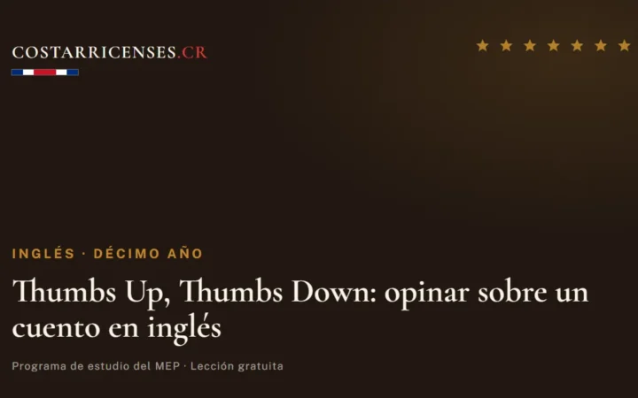 Thumbs Up, Thumbs Down: opinar sobre un cuento en inglés — Inglés, Décimo año