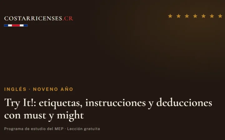 Try It!: etiquetas, instrucciones y deducciones con must y might — Inglés, Zapandí (Noveno año)