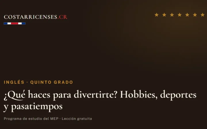 ¿Qué haces para divertirte? Hobbies, deportes y pasatiempos — Inglés, Quinto grado