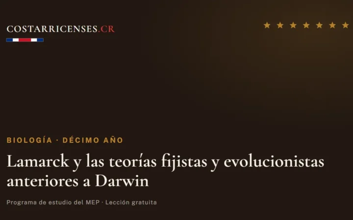 Lamarck y las teorías fijistas y evolucionistas anteriores a Darwin — Biología, Décimo año