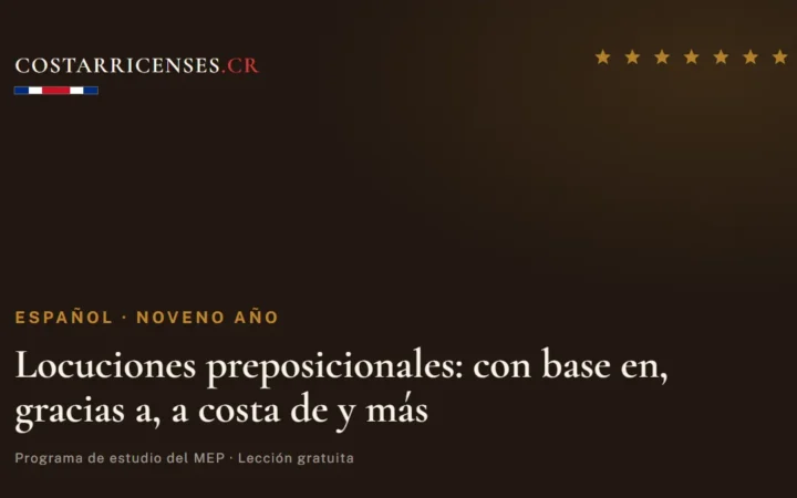 Locuciones preposicionales: con base en, gracias a, a costa de y más — Español, Zapandí (Noveno año)