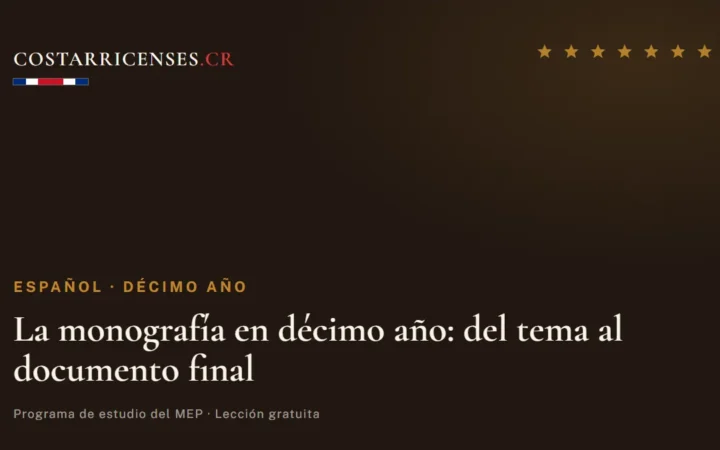 La monografía en décimo año: del tema al documento final — Español, Décimo año