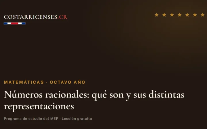 Números racionales: qué son y sus distintas representaciones — Matemáticas, Ujarrás (Octavo año)