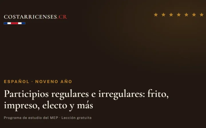 Participios regulares e irregulares: frito, impreso, electo y más — Español, Zapandí (Noveno año)