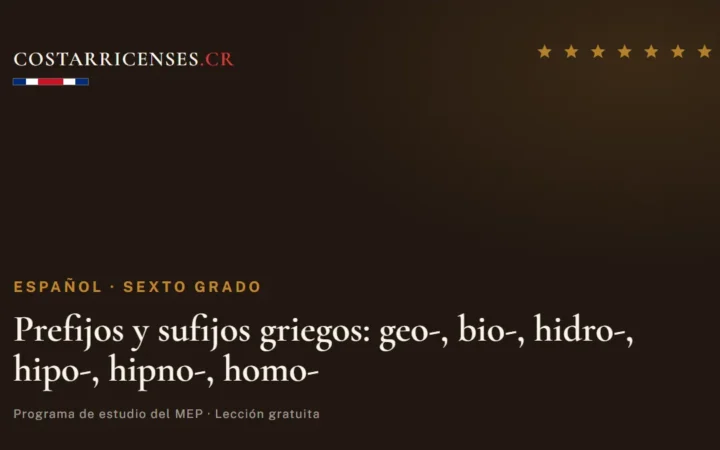 Prefijos y sufijos griegos: geo-, bio-, hidro-, hipo-, hipno-, homo- — Español, Sexto grado