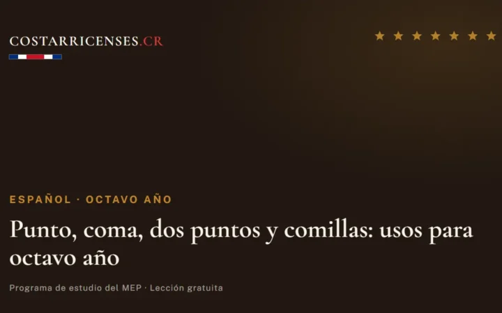 Punto, coma, dos puntos y comillas: usos para octavo año — Español, Ujarrás (Octavo año)