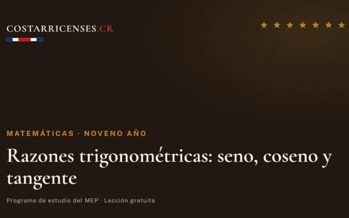 Razones trigonométricas: seno, coseno y tangente — Matemáticas, Zapandí (Noveno año)