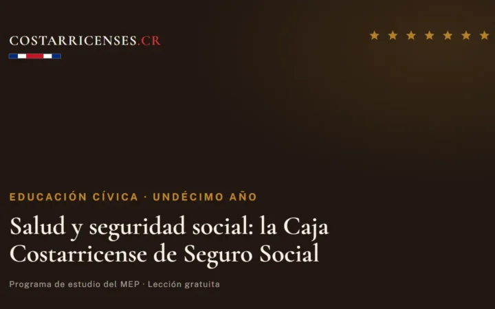 Salud y seguridad social: la Caja Costarricense de Seguro Social — Educación Cívica, Undécimo año