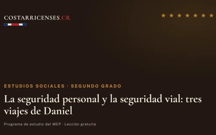 La seguridad personal y la seguridad vial: tres viajes de Daniel — Estudios Sociales, Segundo grado