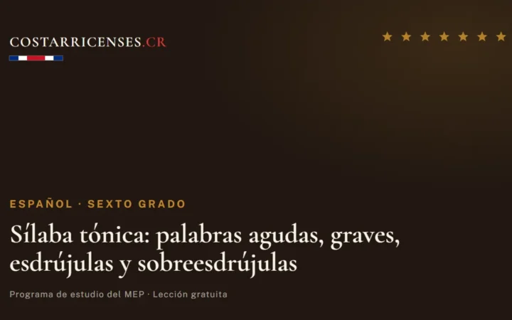 Sílaba tónica: palabras agudas, graves, esdrújulas y sobreesdrújulas — Español, Sexto grado